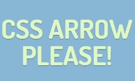 CSS ARROW