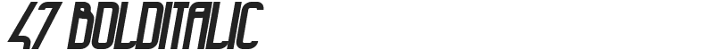 47 BoldItalic